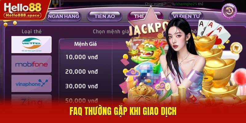 FAQ thường gặp khi giao dịch