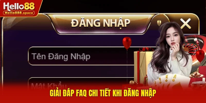 Giải đáp FAQ chi tiết khi đăng nhập