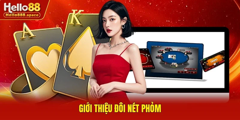 Giới thiệu đôi nét phỏm