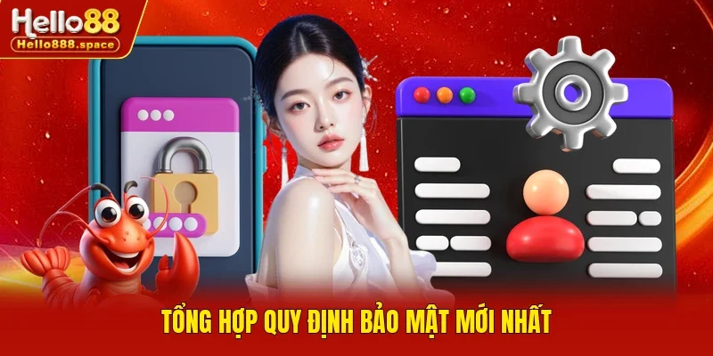 Tổng hợp quy định bảo mật mới nhất